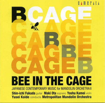 CD メトロポリタン・マンドリン・オーケストラ「BEE IN THE CAGE」
