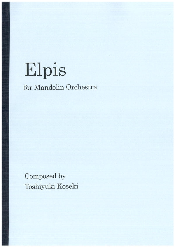 Sheet music “Elpis for Mandolin Orchestra” composed by Toshiyuki Koseki