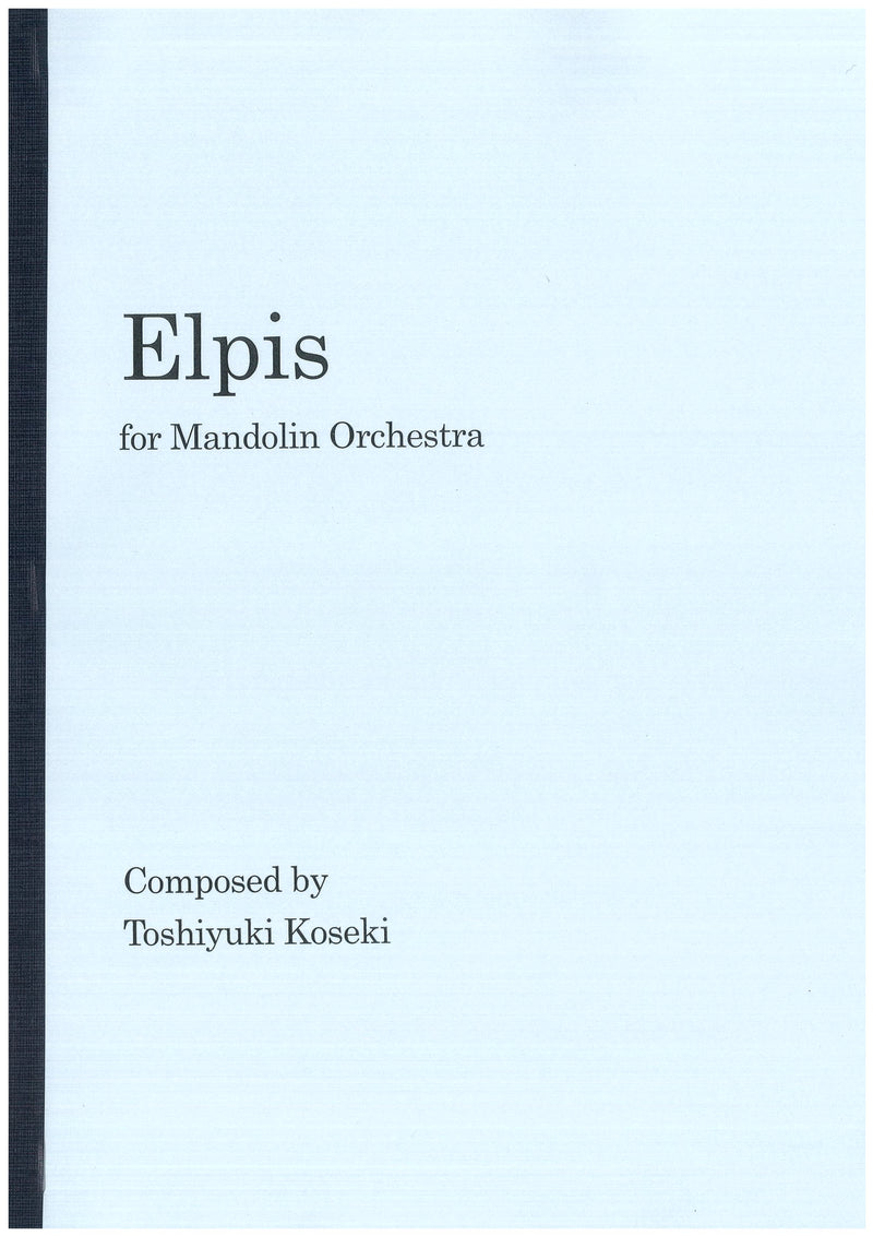 Sheet music “Elpis for Mandolin Orchestra” composed by Toshiyuki Koseki