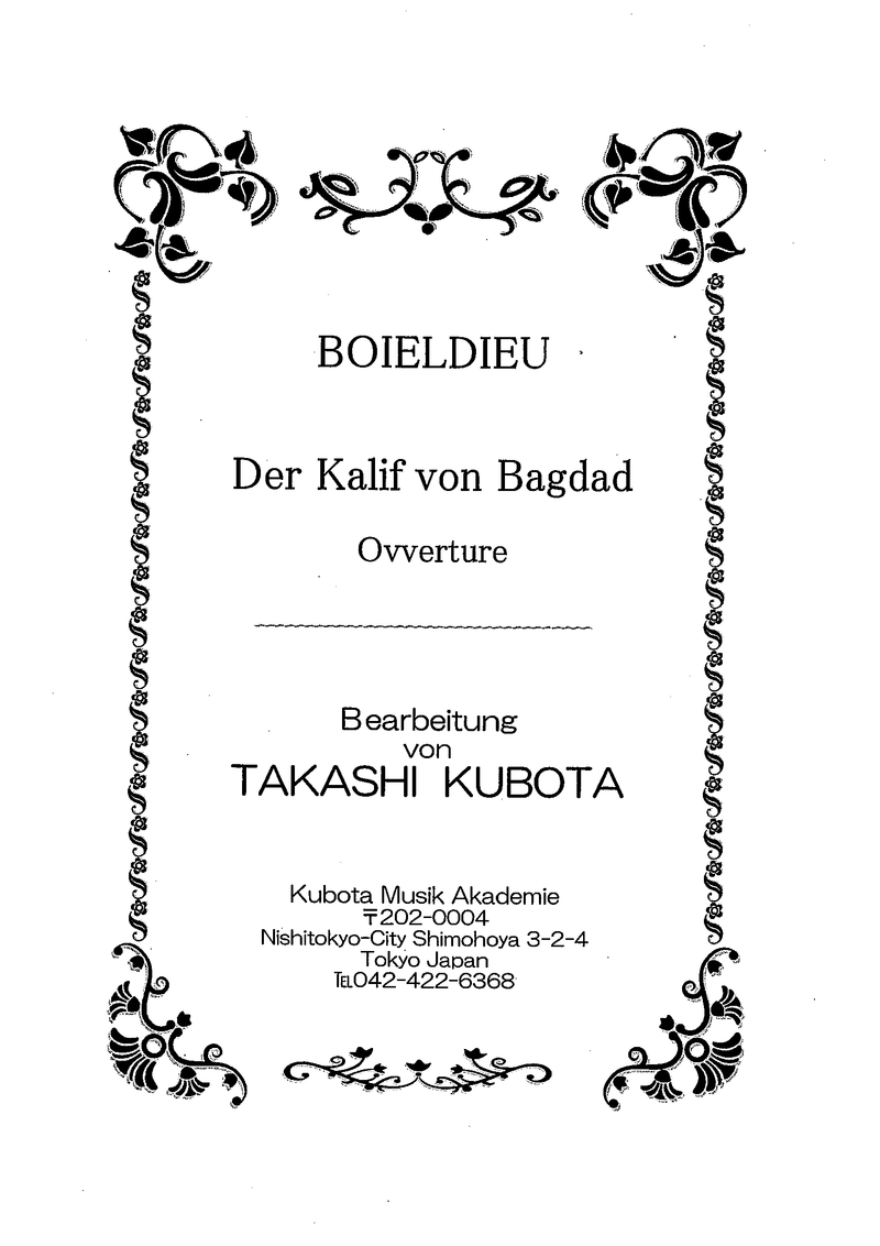 Sheet Music Arranged by Takashi Kubota Overture to the opera "The Despot of Baghdad" (FA Boieldieu)