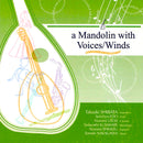CD 柴田高明 : a Mandolin with Voices/Winds