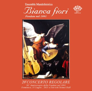 CD Ensemble Biancafiori 20th Commemorative Regular Concert