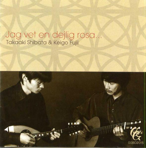 CD Takaaki Shibata &amp; Keigo Fujii “Those who know beautiful roses”