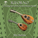 CD Duo Barbera (Masayo Yokouchi/Shozo Hisamatsu) “RITORNO Revives the Sound of the 18th Century Mandolin”