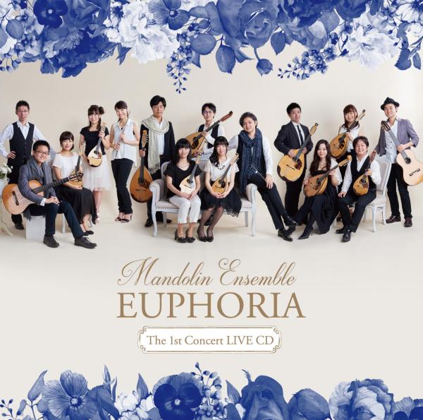CD Mandolin Ensemble EUPHORIA “1st Concert LIVE CD”