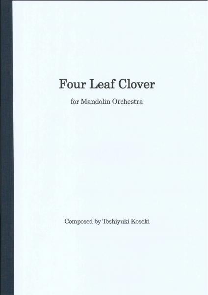 Sheet music “Four Leaf Clover for Mandolin Orchestra” composed by Toshiyuki Koseki