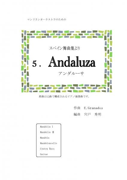 Sheet music: Arranged by Hideaki Shishido "From the Collection of Spanish Dances 5. Andalusa" Composed by Granados