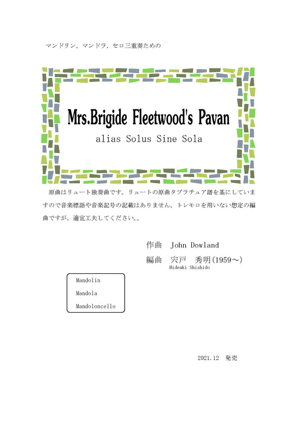[Download sheet music] "Mrs.Brigide Fleetwood's Pavan" arranged by Hideaki Shishido