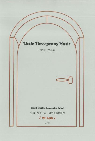 Sheet music Arranged by Kunisaku Sakai “Little Threepenny Music” Composed by Weill