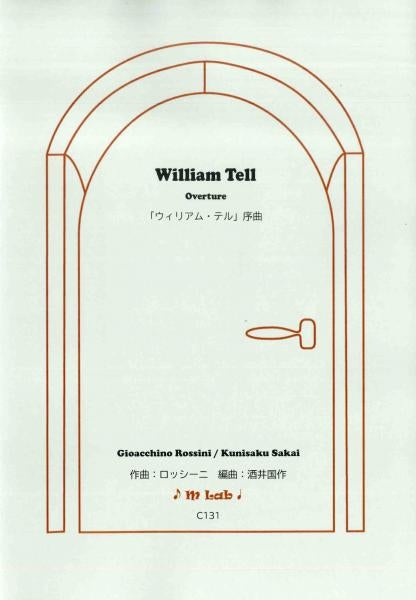 Sheet music Arranged by Kuniyoshi Sakai "William Tell Overture" Composed by Rossini