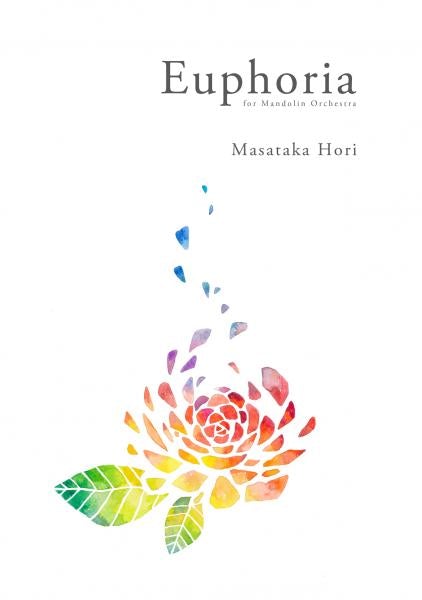 Sheet music Masaki Hori “Euphoria for Mandolin Orchestra-”