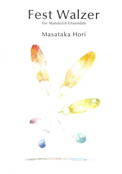 Sheet music Masaki Hori “Fest Walzer for Mandolin Ensemble”