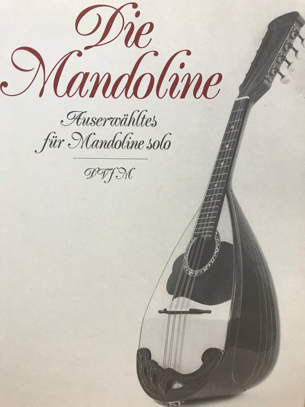【輸入譜】U.＆B.ユングハンス編：Die Mandoline マンドリン独奏のための選曲集